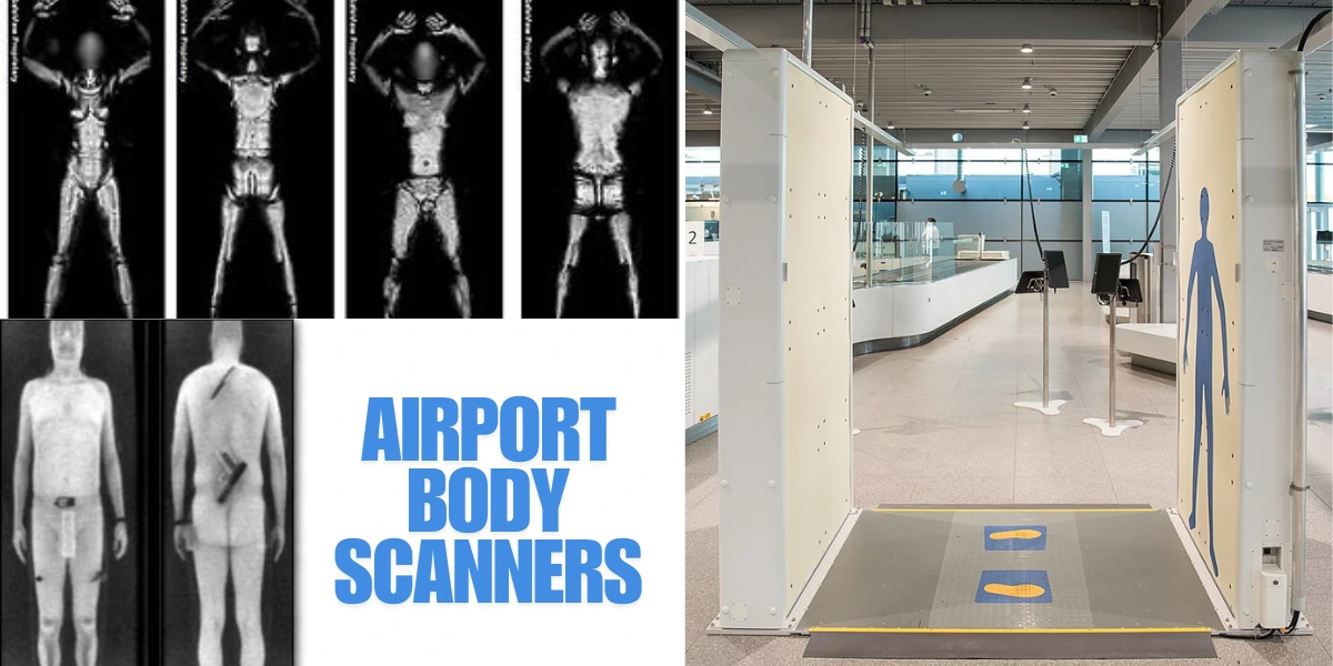 Understanding Airport Body Scanners: Technology, Privacy, and Controversies