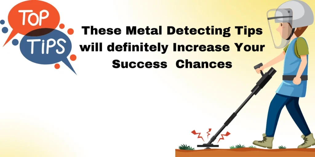 best metal detecting tips